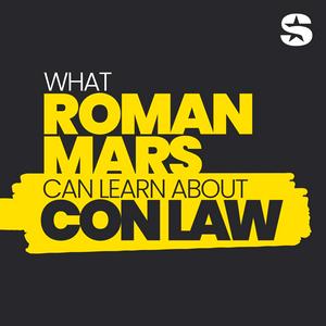 Listen to What Roman Mars Can Learn About Con Law in the App