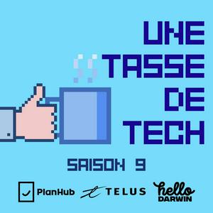 Listen to Une Tasse de Tech in the App