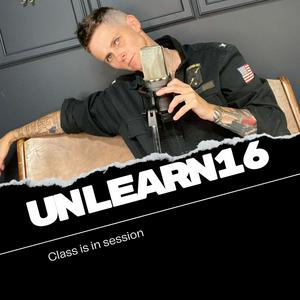 Listen to Unlearn16: Class is in Session in the App