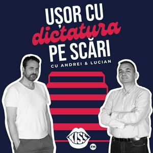 Listen to Ușor cu dictatura pe scări in the App