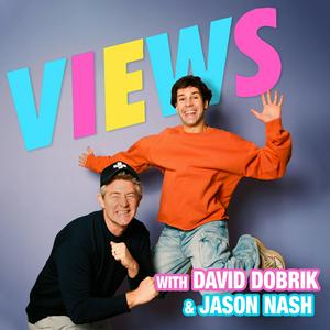 Listen to VIEWS with David Dobrik & Jason Nash in the App