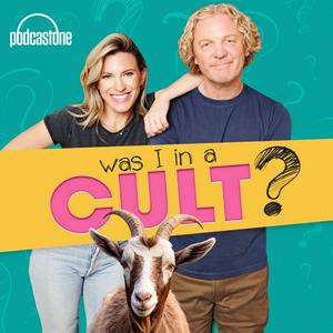 Listen to Was I In A Cult? in the App