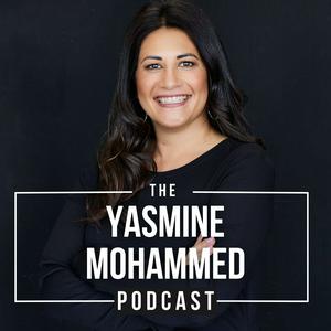 Listen to Yasmine Mohammed Podcast in the App