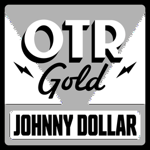 Listen to Yours Truly, Johnny Dollar | Old Time Radio in the App