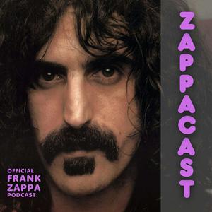 Listen to ZappaCast in the App